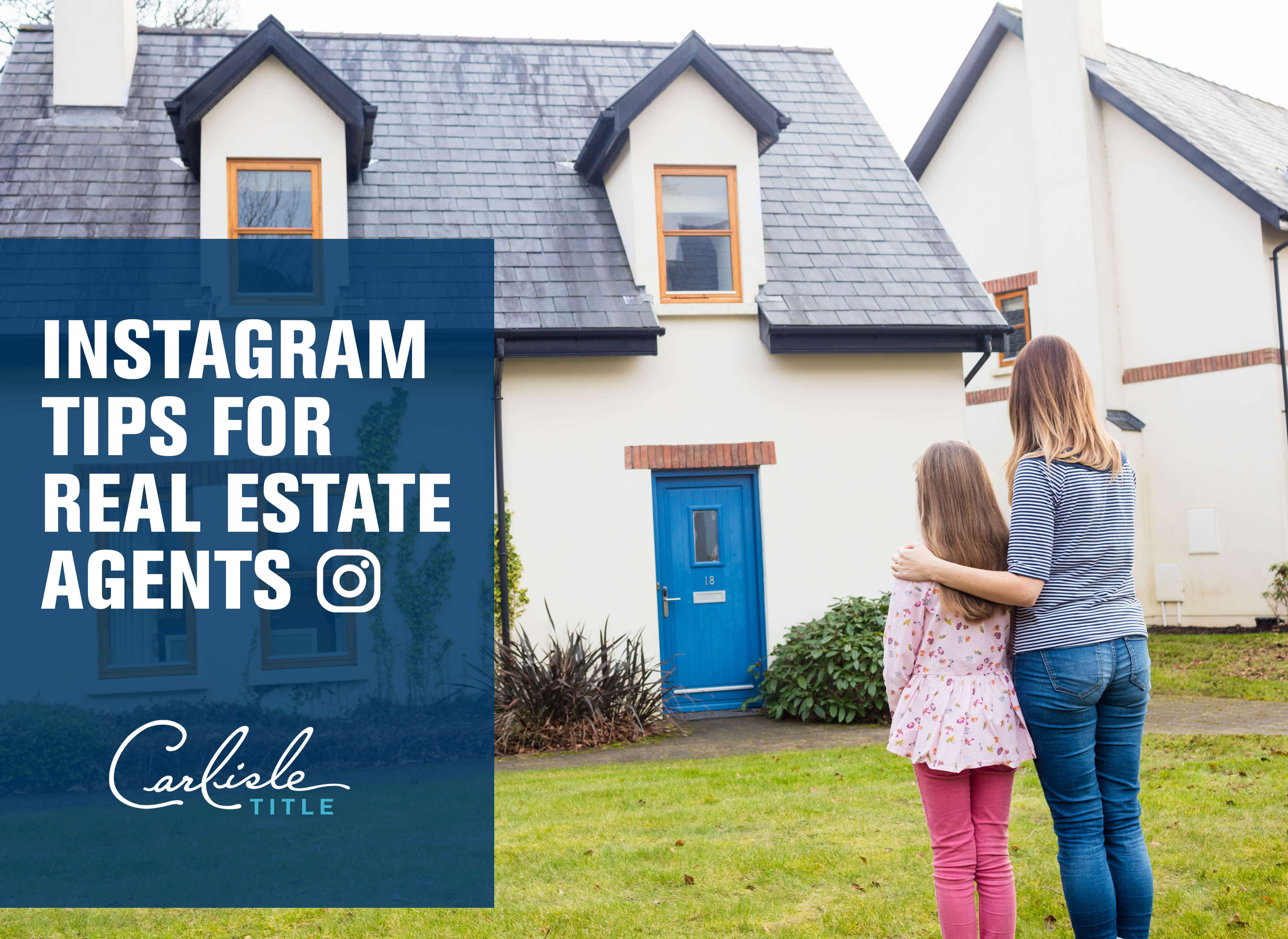 Instagram Tips For Real Estate Agents Carlisle Title 